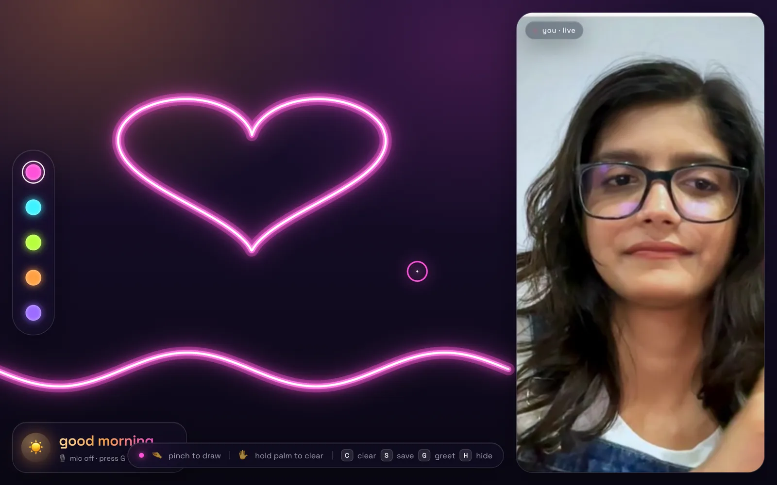 A neon heart and a wave drawn in the air, the camera panel on the right